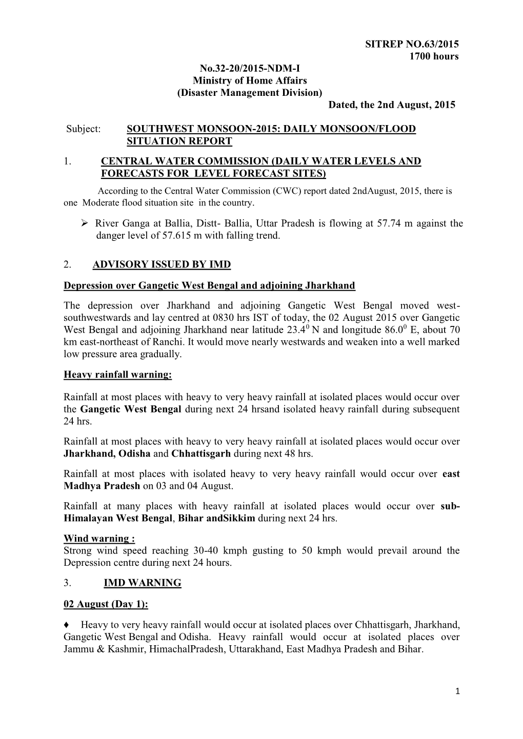 SITREP NO.63/2015 1700 Hours No.32-20/2015-NDM-I Ministry of Home Affairs (Disaster Management Division) Dated, the 2Nd August, 2015