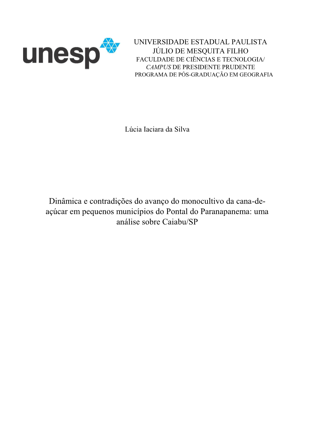 Açúcar Em Pequenos Municípios Do Pontal Do Paranapanema: Uma Análise Sobre Caiabu/SP