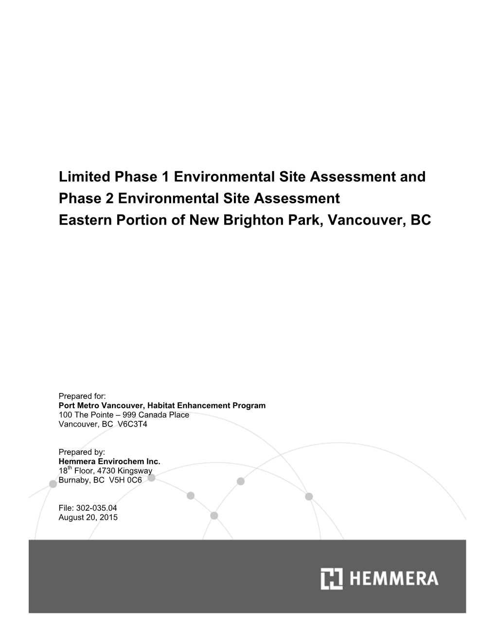 Limited Phase 1 ESA and Phase 2 ESA, Eastern Portion of New