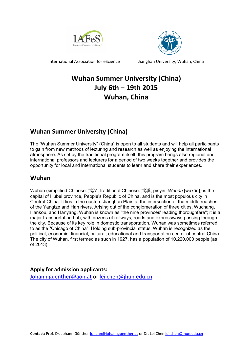 Wuhan Summer University (China) July 6Th – 19Th 2015 Wuhan, China