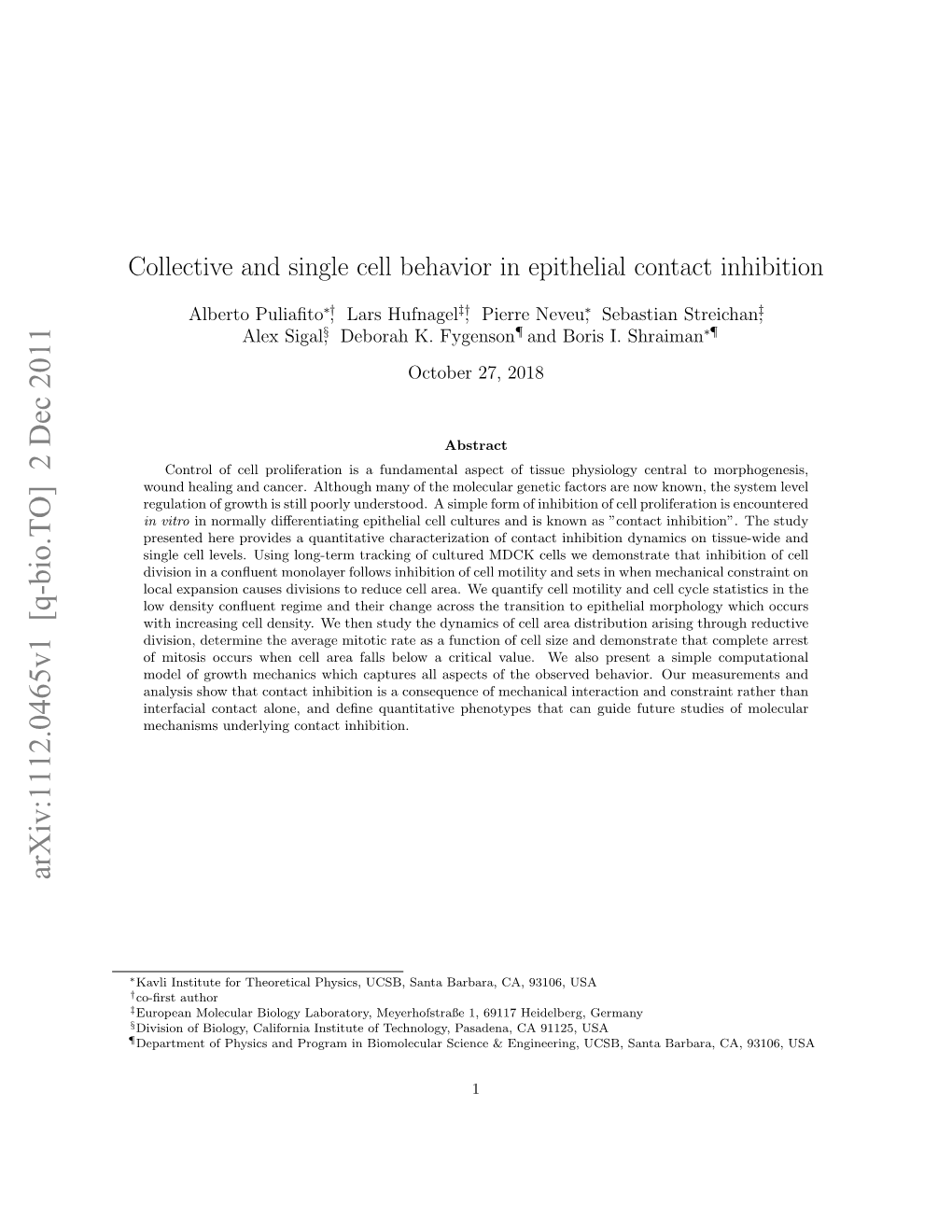 Collective and Single Cell Behavior in Epithelial Contact Inhibition