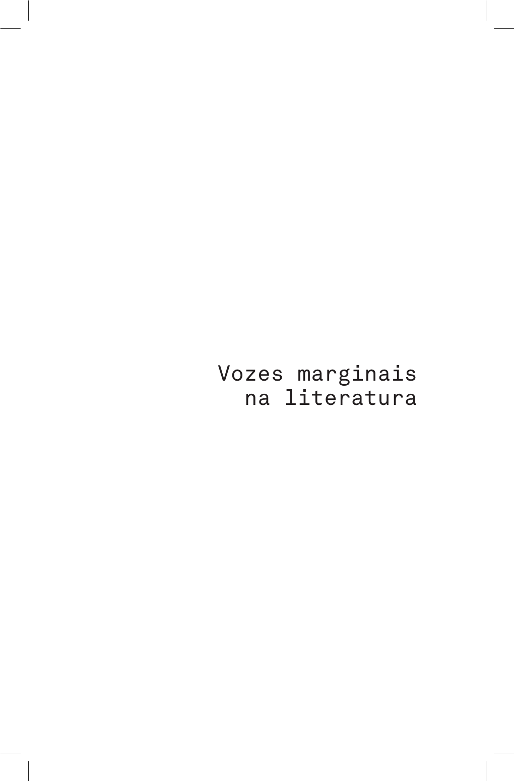 Vozes Marginais Na Literatura 2