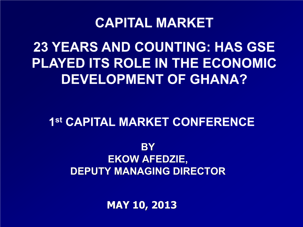 Has Gse Played Its Role in the Economic Development of Ghana?
