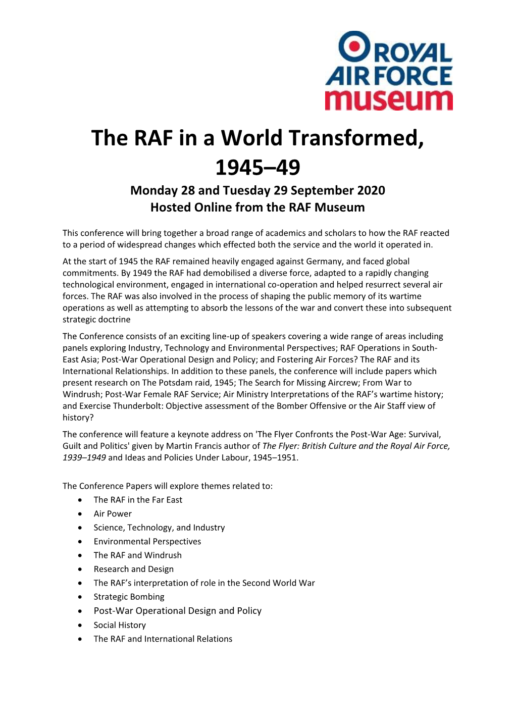 The RAF in a World Transformed, 1945–49 Monday 28 and Tuesday 29 September 2020 Hosted Online from the RAF Museum