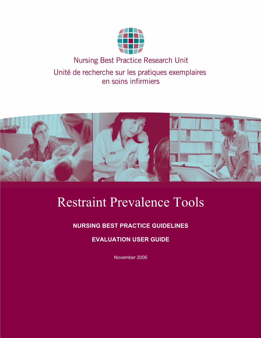 Restraint Prevalence Tools