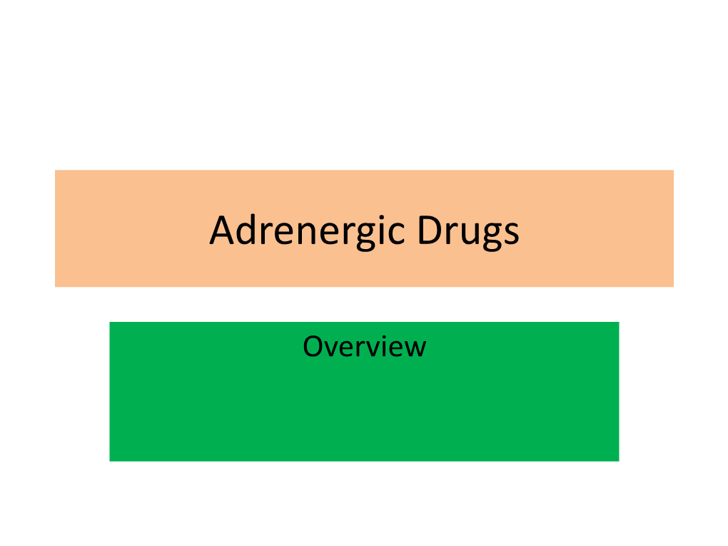 Adrenergic Drugs