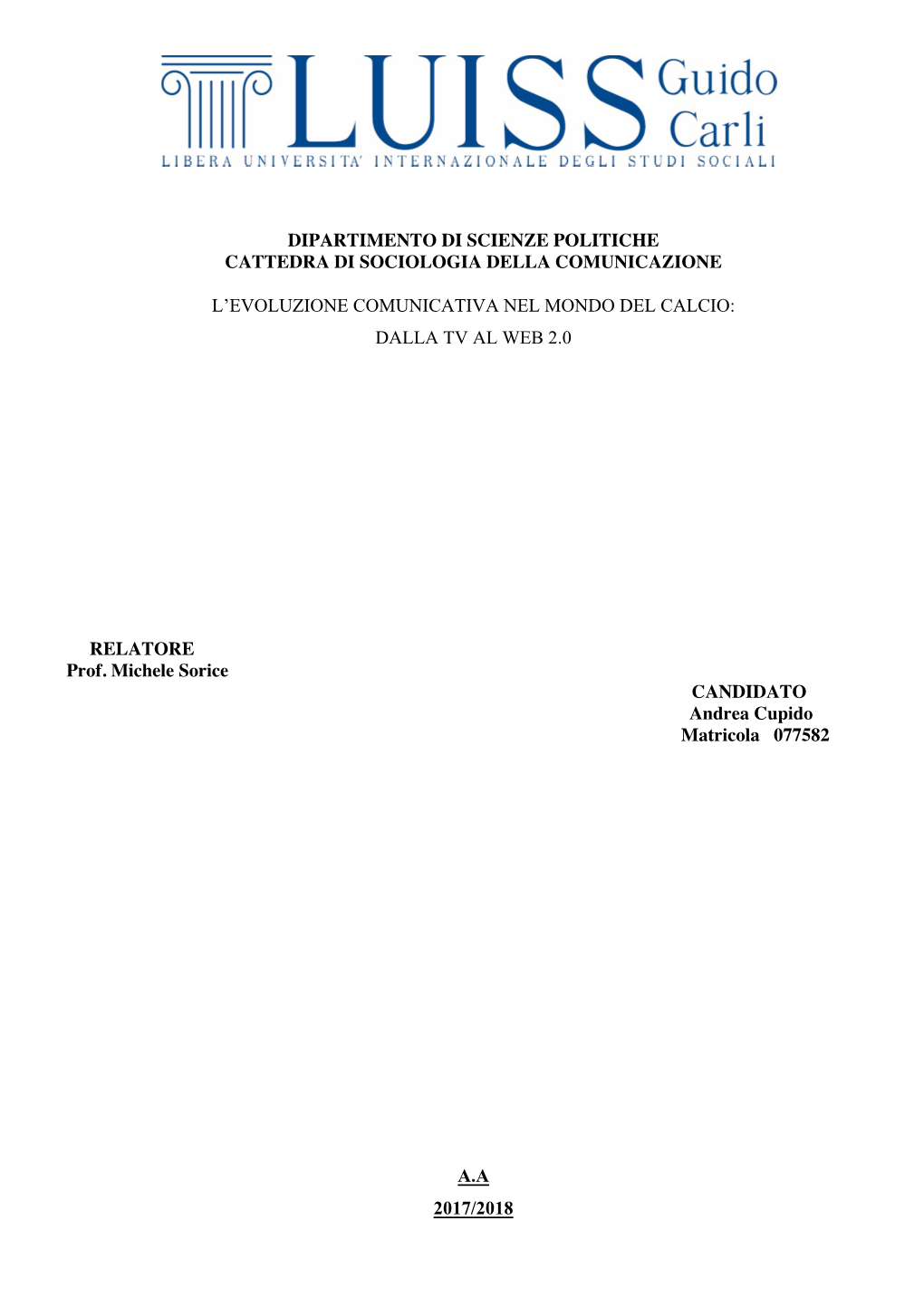 Dipartimento Di Scienze Politiche Cattedra Di Sociologia Della Comunicazione