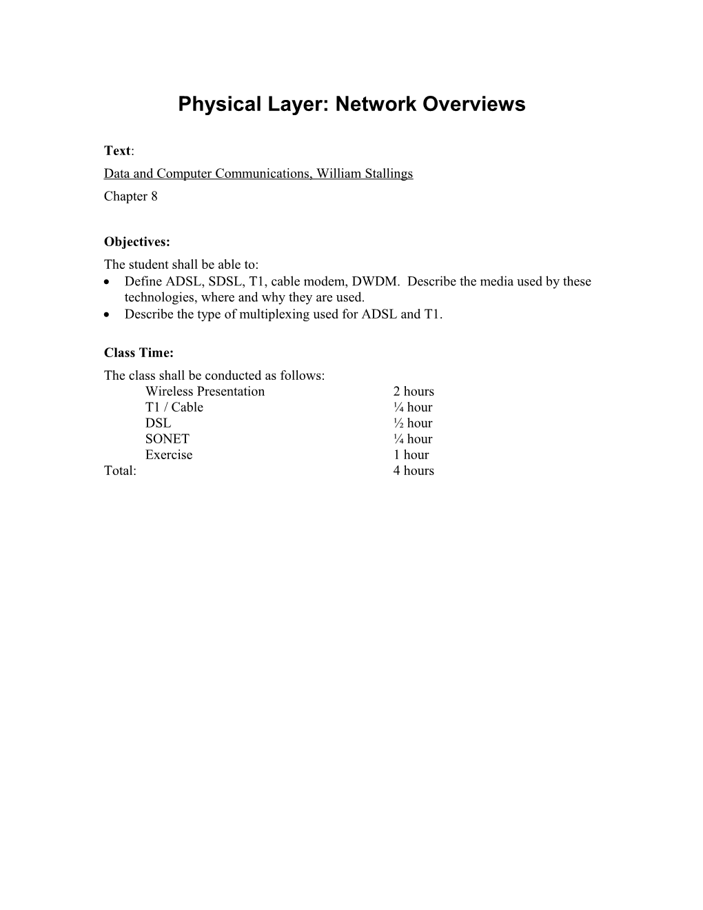 Physical Layer: Network Overviews