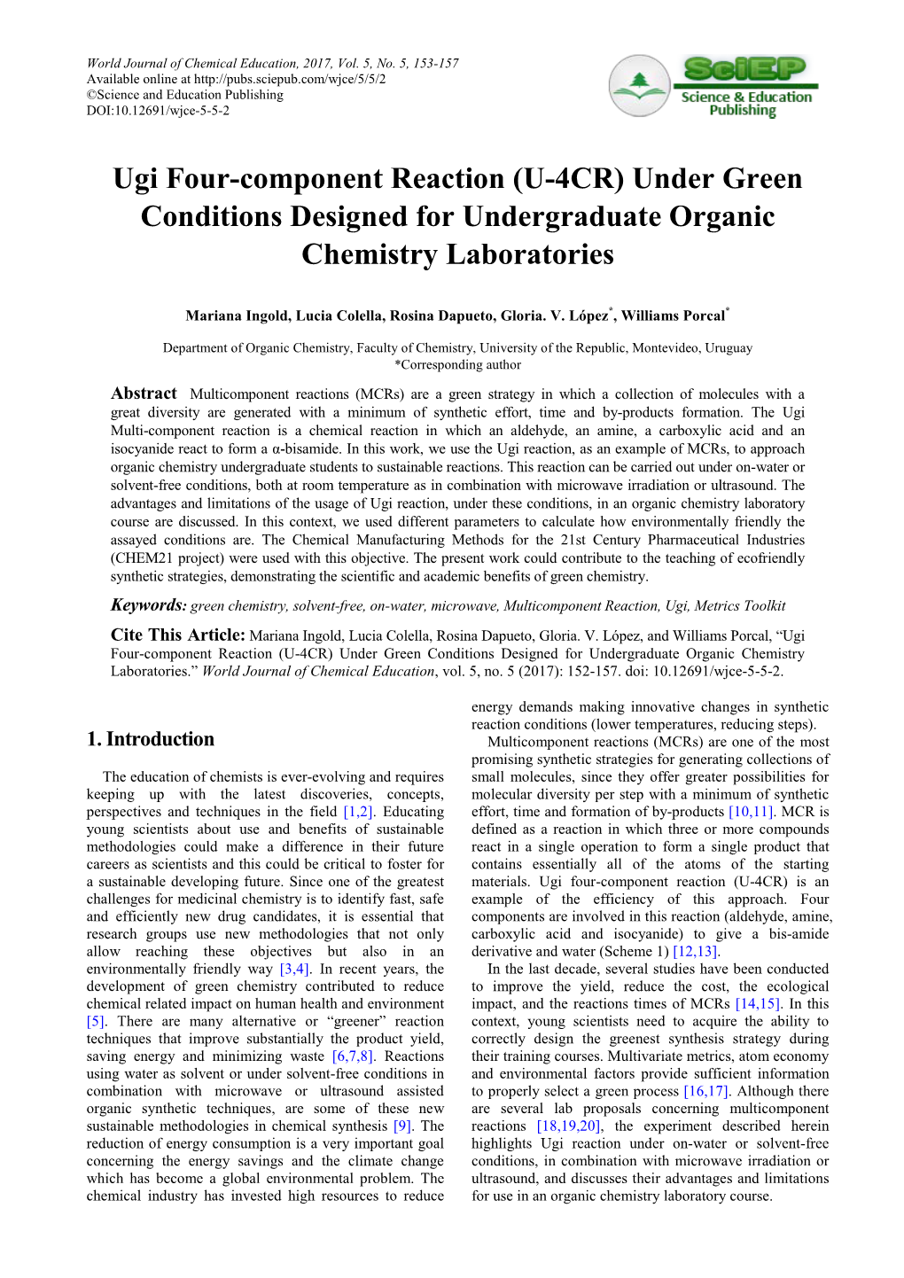 Ugi Four-Component Reaction (U-4CR) Under Green Conditions Designed for Undergraduate Organic Chemistry Laboratories