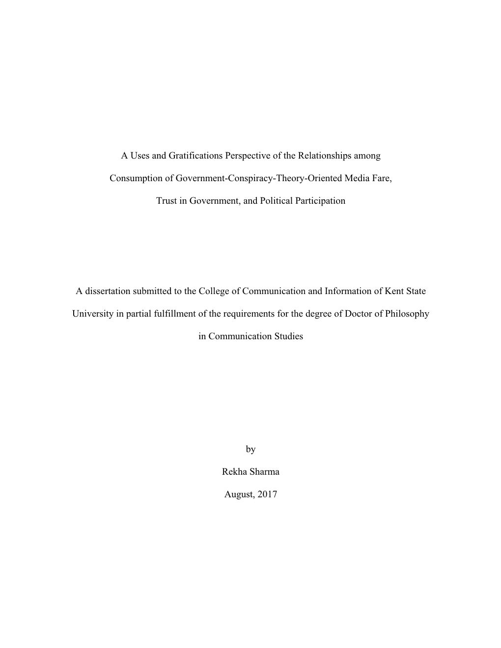 A Uses and Gratifications Perspective of the Relationships Among Consumption of Government-Conspiracy-Theory-Oriented Media Fare