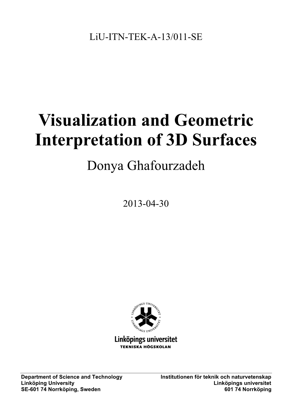 Visualization and Geometric Interpretation of 3D Surfaces Donya Ghafourzadeh