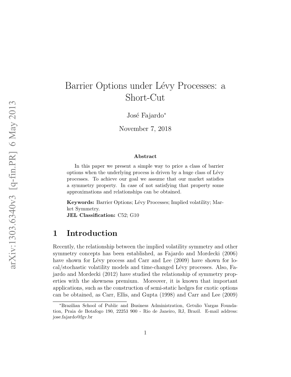 Barrier Options Under Lévy Processes: a Short-Cut Arxiv