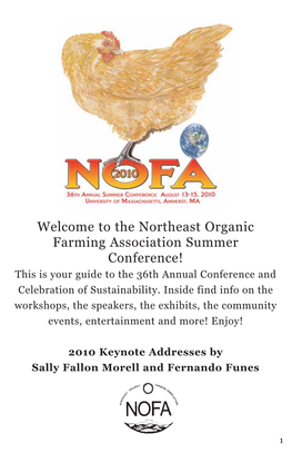 The Northeast Organic Farming Association Summer Conference! This Is Your Guide to the 36Th Annual Conference and Celebration of Sustainability