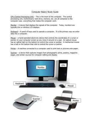 Computer Basics Study Guide Monitor CPU Mouse Keyboard Scanner Printer