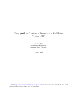 Using Gretl for Principles of Econometrics, 4Th Edition Version 1.0411