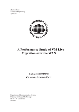 A Performance Study of VM Live Migration Over the WAN