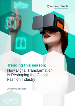 How Digital Transformation Is Reshaping the Global Fashion Industry