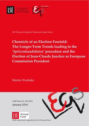 Chronicle of an Election Foretold: the Longer-Term Trends Leading to the ‘Spitzenkandidaten’ Procedure and the Election of Jean-Claude Juncker As European