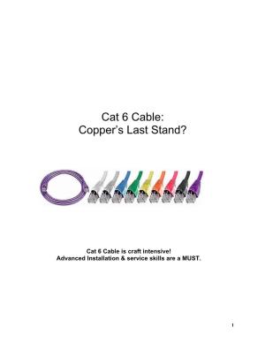 Cat 6 Cable: Copper's Last Stand?