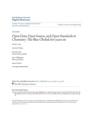 Open Data, Open Source, and Open Standards in Chemistry: the Blue Obelisk Five Years On" Journal of Cheminformatics Vol