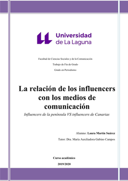 La Relación De Los Influencers Con Los Medios De Comunicación Influencers De La Península VS Influencers De Canarias