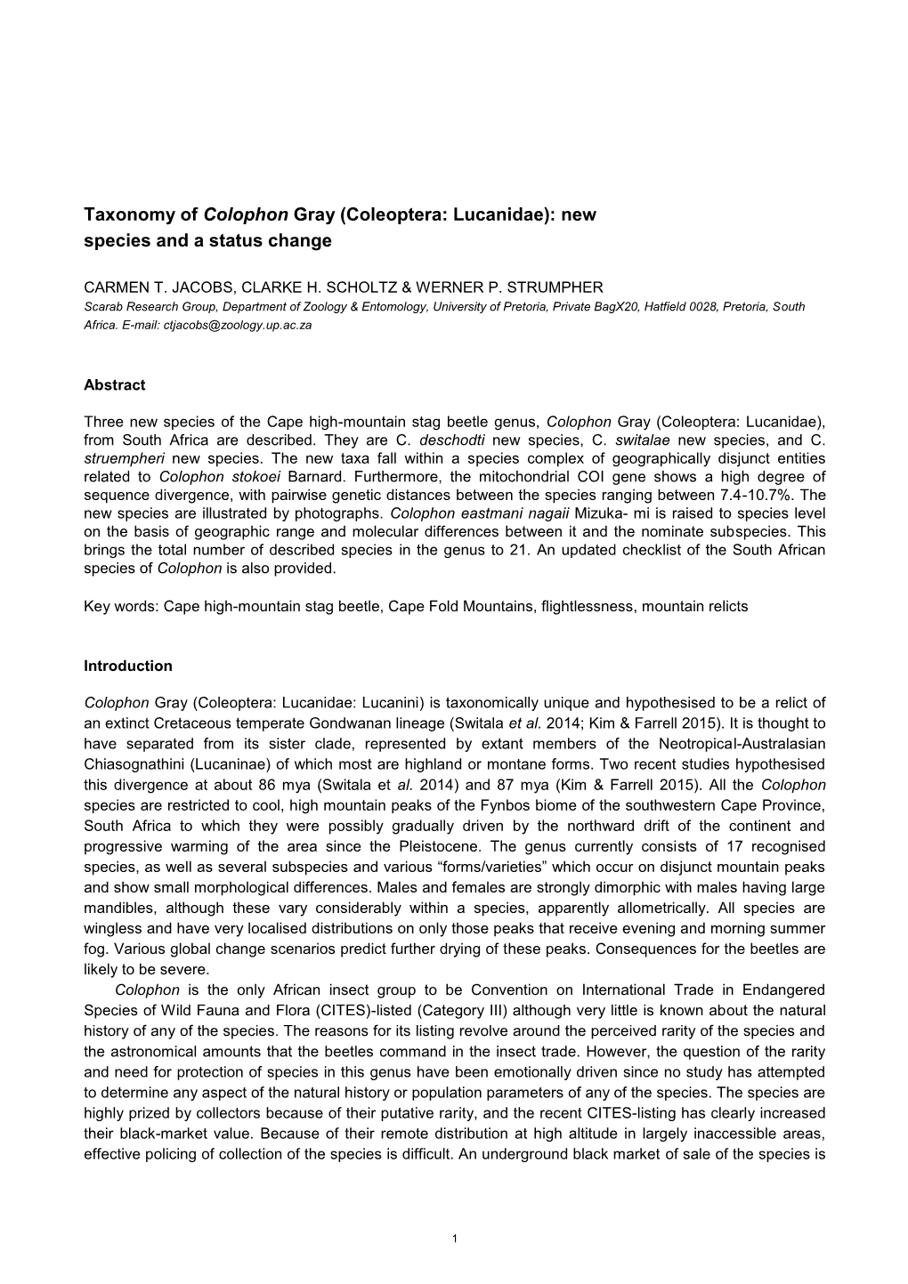 Taxonomy of Colophon Gray (Coleoptera: Lucanidae): New Species and a Status Change