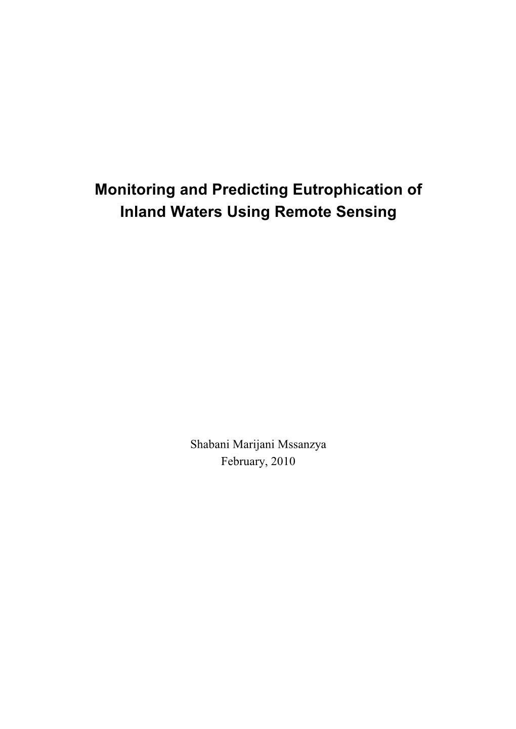 Monitoring and Predicting Eutrophication of Inland Waters Using Remote Sensing