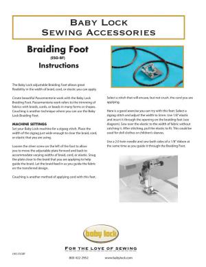 Braiding Foot (ESG-BF) Instructions