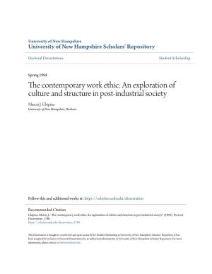 The Contemporary Work Ethic: an Exploration of Culture and Structure in Post-Industrial Society Marcia J