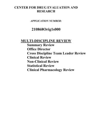 Multi-Discipline Review/Summary, Clinical, Non-Clinical