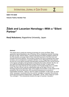Žižek and Lacanian Henology—With a “Silent Partner”