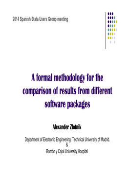 A Formal Methodology for the Comparison of Results from Different Software Packages