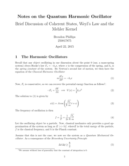 Notes on the Quantum Harmonic Oscillator Brief Discussion of Coherent States, Weyl's Law and the Mehler Kernel