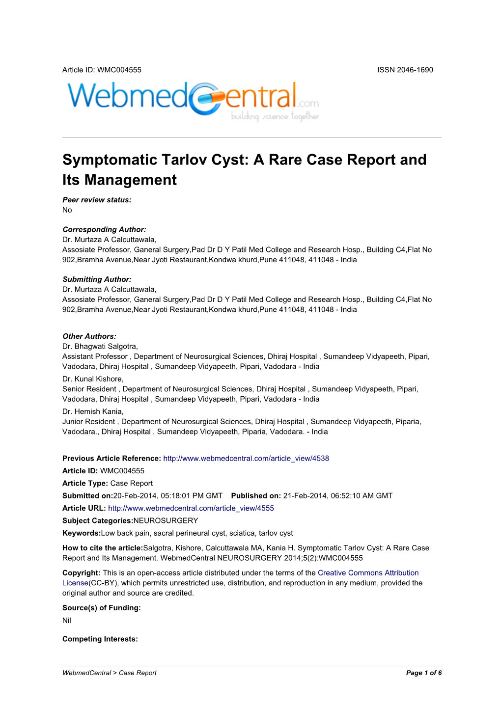 Symptomatic Tarlov Cyst: a Rare Case Report and Its Management