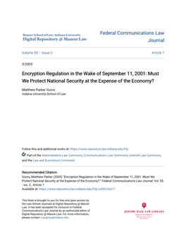 Encryption Regulation in the Wake of September 11, 2001: Must We Protect National Security at the Expense of the Economy?