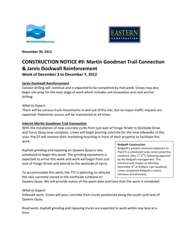 CONSTRUCTION NOTICE #9: Martin Goodman Trail Connection & Jarvis Dockwall Reinforcement Week of December 3 to December 7, 2012