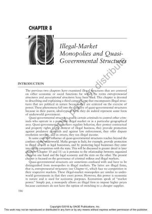 Illegal-Market Monopolies and Quasi- Governmental Structures