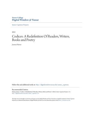 Codices: a Redefinition of Readers, Writers, Books and Poetry Joanna Hamer