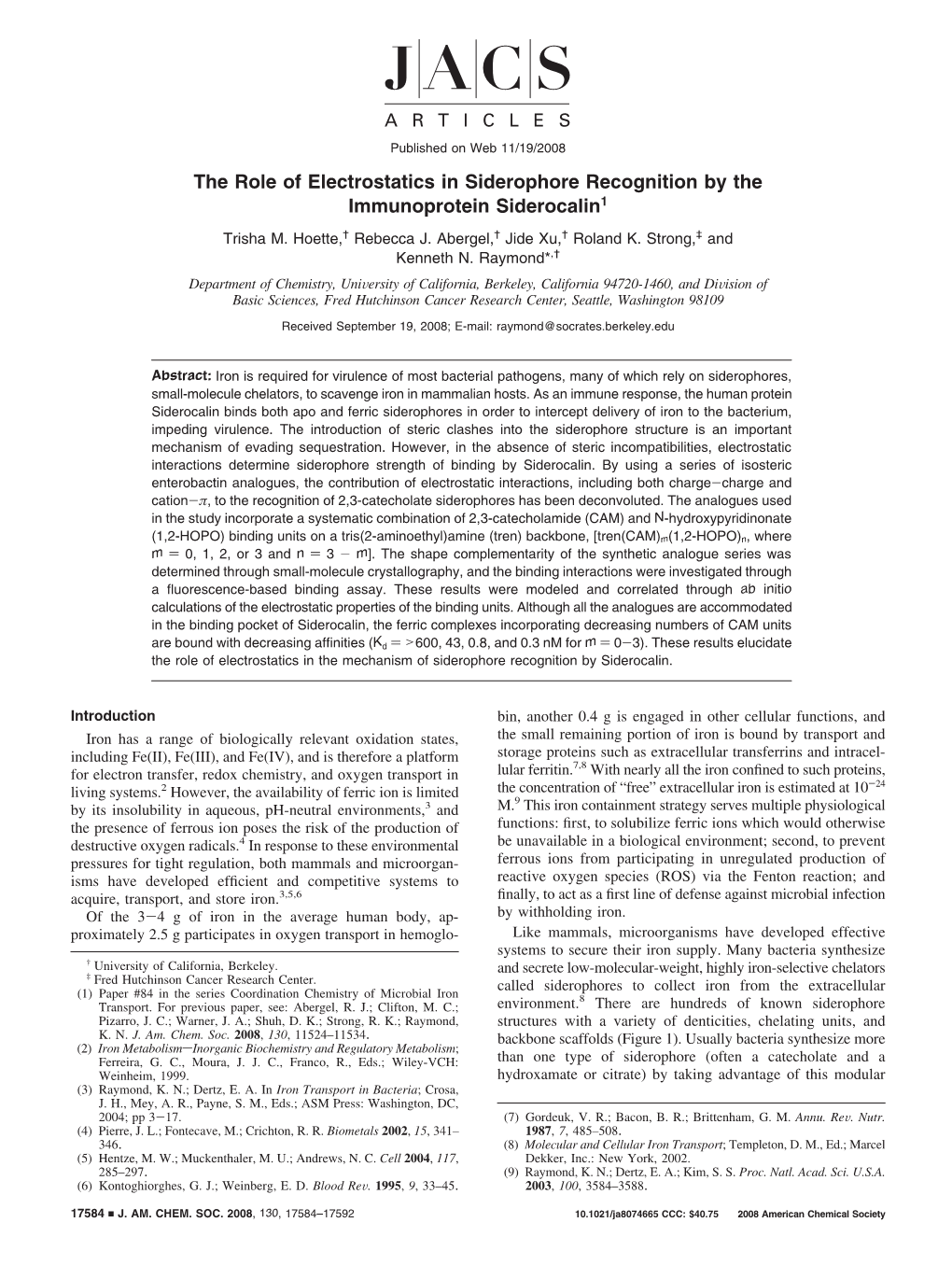 The Role of Electrostatics in Siderophore Recognition by the Immunoprotein Siderocalin1 Trisha M