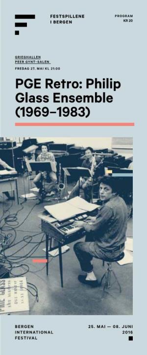 PGE Retro: Philip Glass Ensemble (1969–1983)