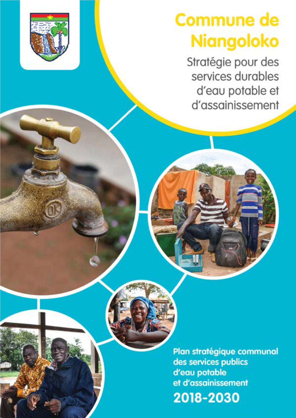 Commune De Niangoloko Stratégie Pour Des Services Durables D’Eau Potable Et D’Assainissement Comité Technique : Edition : IRC Burkina