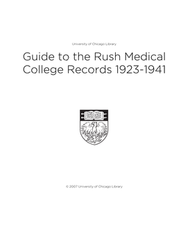 Guide to the Rush Medical College Records 1923-1941