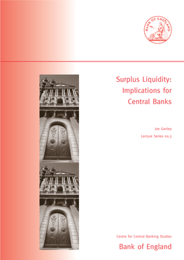Surplus Liquidity: Implications for Central Banks