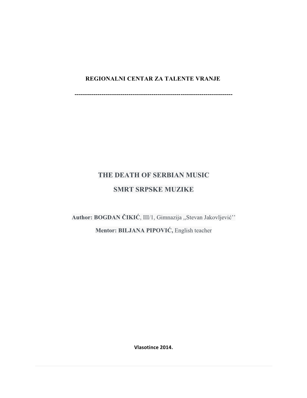 The Death of Serbian Music by Bogdan Cikic