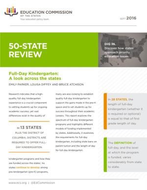 Full-Day Kindergarten: a Look Across the States EMILY PARKER, LOUISA DIFFEY and BRUCE ATCHISON