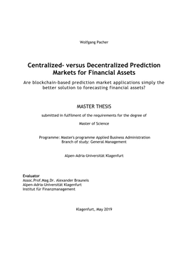 Versus Decentralized Prediction Markets for Financial Assets