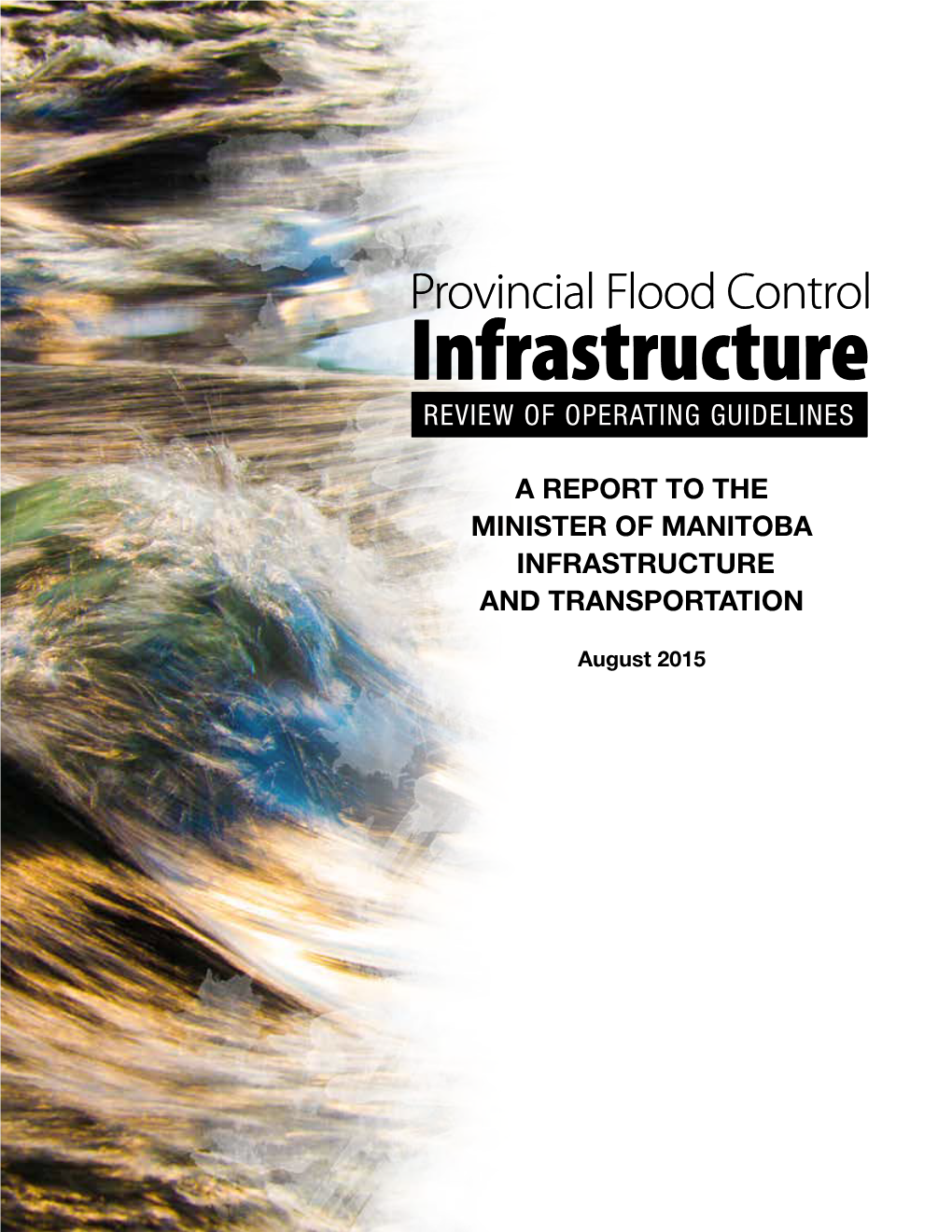 Provincial Flood Control Infrastructure Review of Operating Guidelines