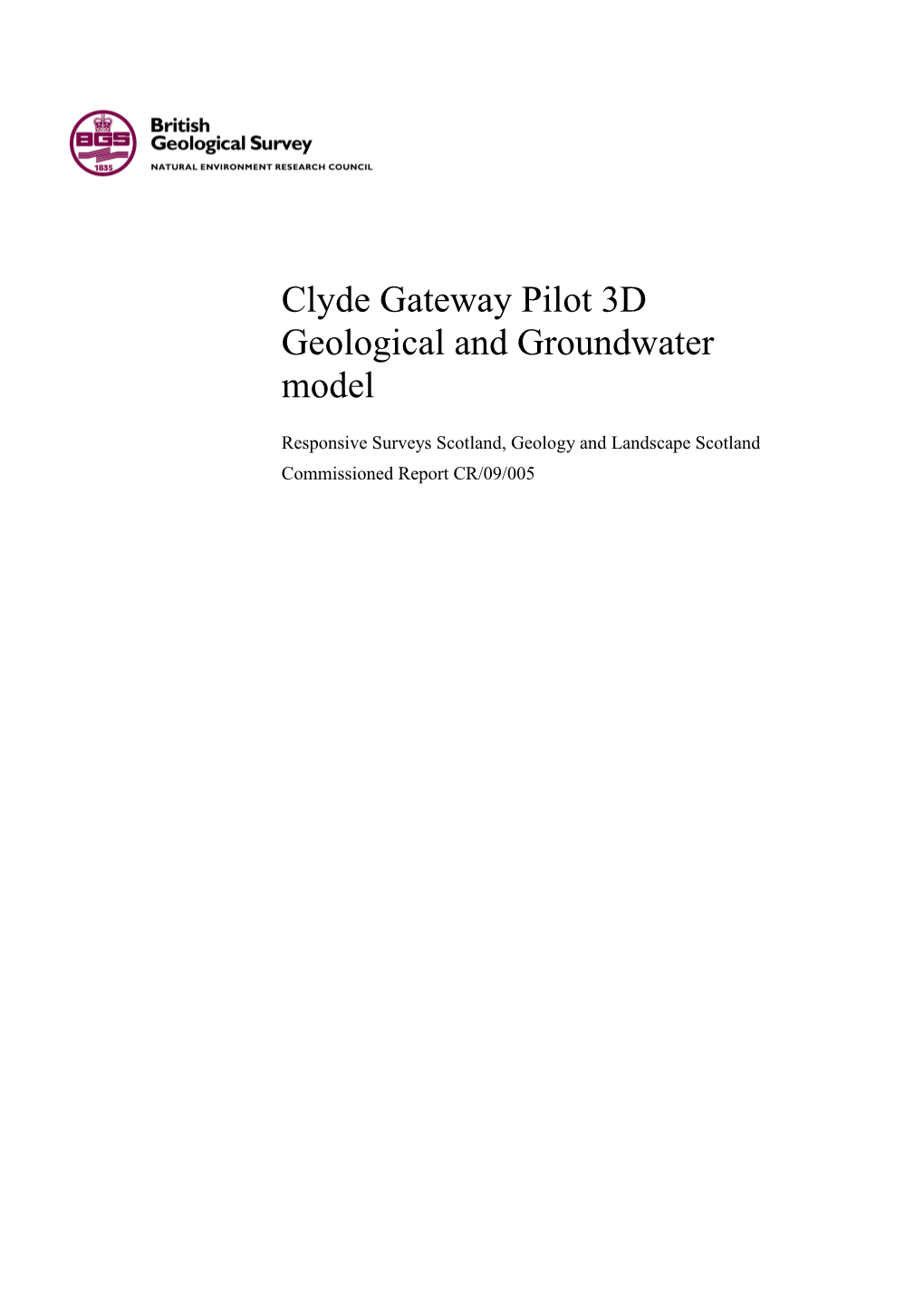 Clyde Gateway Pilot 3D Geological and Groundwater Model