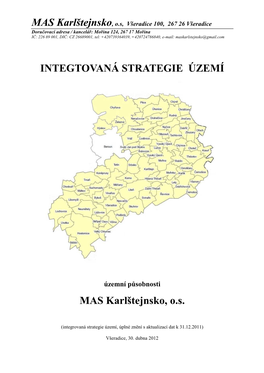 ISÚ“) Je Vytvo Ření Dokumentu Pro Integrovaný Strategický Rozvoj Území, V P Ůsobnosti MAS Karlštejnsko, O.S