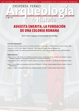 Augusta Emerita. La Fundación De Una Colonia Romana